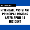 Assistant Principal Resigns At Riverdale Local Schools After April 14 Incident