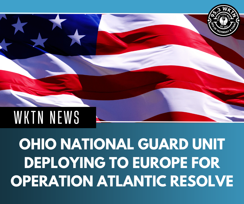 Ohio National Guard Unit Deploying to Europe for Operation Atlantic Resolve