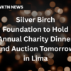 Silver Birch Foundation to Hold Annual Charity Dinner and Auction Tomorrow in Lima