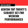 Kenton Top Twenty’s Cabaret Set for Weekend Performances