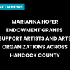 Marianna Hofer Endowment Grants Support Artists and Arts Organizations Across Hancock County