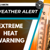 Extreme Heat Warning Remains in Effect for Hardin and Surrounding Counties