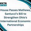 House Passes Mathews, Santucci’s Bill to Strengthen Ohio’s International Economic Partnerships
