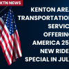 Kenton Area Transportation Service Offering America 250 New Rider Special in July