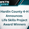 Hardin County 4-H Announces Life Skills Project Award Winners