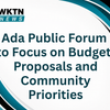 Ada Public Forum to Focus on Budget, Proposals and Community Priorities